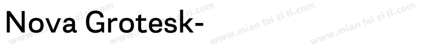 Nova Grotesk字体转换